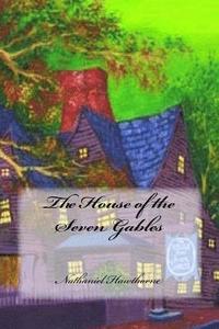 bokomslag The House of the Seven Gables