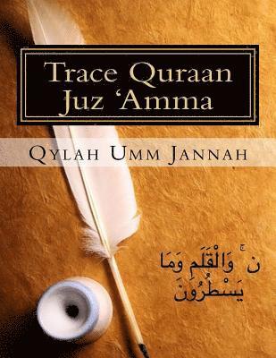 Qylah Umm Jannah - Trace Quraan Juz 'Amma, Häftad