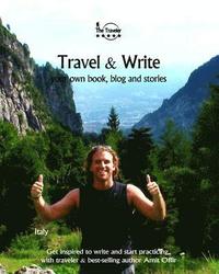 bokomslag Travel & Write: Your Own Book, Blog and Stories - Italy - Get Inspired to Write and Start Practicing