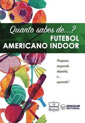 bokomslag Quanto sabes de... Futebol Americano Indoor