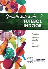 bokomslag Quanto Sabes De... Futebol Indoor