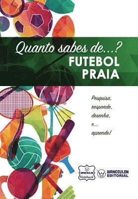 bokomslag Quanto sabes de... Futebol Praia