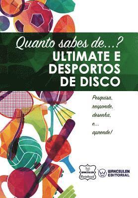 bokomslag Quanto sabes de... Ultimate e Desportos de Disco