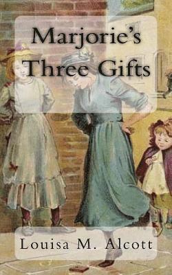 Marjorie's Three Gifts 1