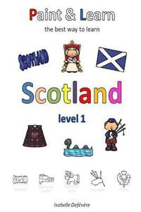 bokomslag Paint & Learn: Scotland (level 1)