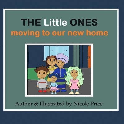 The Little Ones: Moving to our new home 1