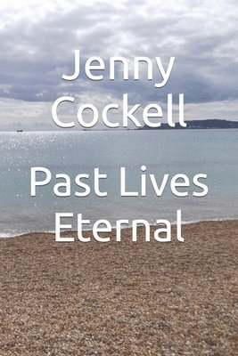 Past Lives Eternal 1