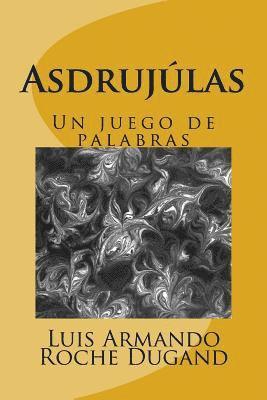 Asdrujulas: Un juego de palabras 1