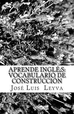 bokomslag Aprende Inglés: Vocabulario de Construcción: English-Spanish Construction Terms