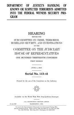 bokomslag Department of Justice's Handling of Known or Suspected Terrorists Admitted Into the Federal Witness Security Program