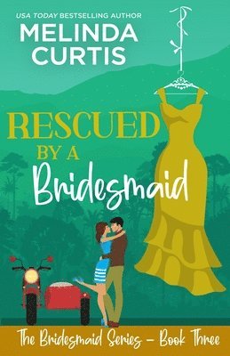 Rescued by a Bridesmaid 1