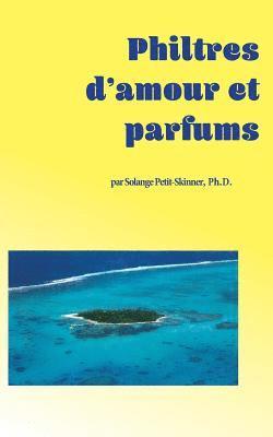 bokomslag Philtres d'amour et parfums