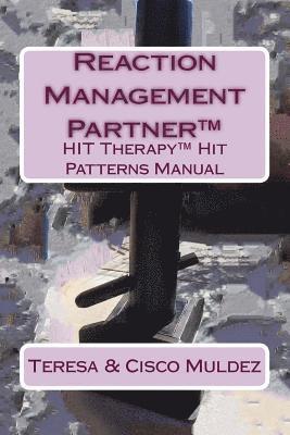 bokomslag Reaction Management Partner(TM): HIT Therapy(TM) Hit Patterns Manual