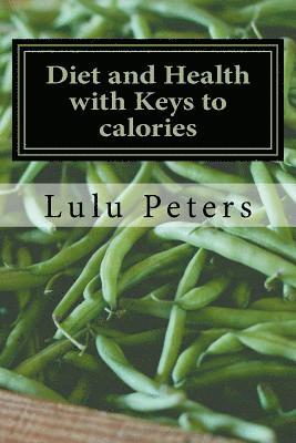 bokomslag Diet and Health with Keys to calories
