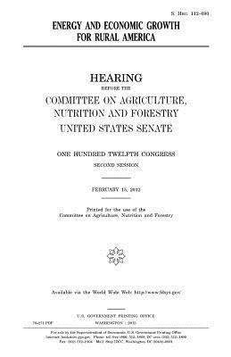 United States Senate, Committee On Agriculture - Energy and economic growth for rural America, Häftad