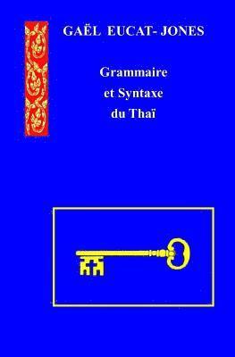 bokomslag Grammaire et Syntaxe du Thai