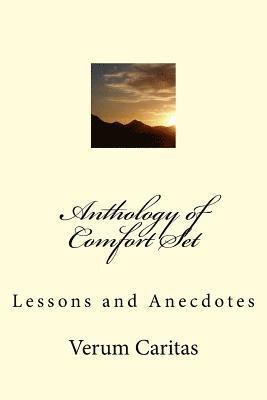 Anthology of Comfort Set: Lessons and Anecdotes 1