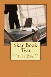 bokomslag Skar Book Two: Sequel to Skar Book One