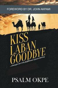 bokomslag Kiss Laban Goodbye