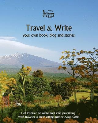 bokomslag Travel & Write: Your Own Book, Blog and Stories - Italy - Get Inspired to Write and Start Practicing