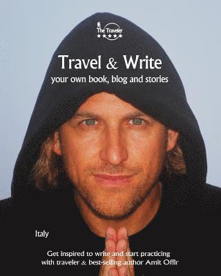 bokomslag Travel & Write: Your Own Book, Blog and Stories - Italy - Get Inspired to Write and Start Practicing