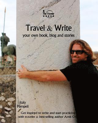 bokomslag Travel & Write: Your Own Book, Blog and Stories - Italy - Get Inspired to Write and Start Practicing