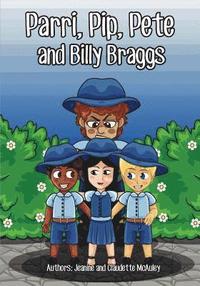 bokomslag Parri, Pip, Pete and Billy Braggs: (Fun story teaching you the value of cooperation and sharing, children books for kids ages 5-8)