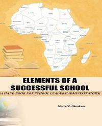 bokomslag Elements of a Successful School