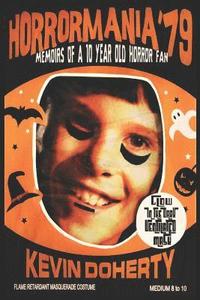 bokomslag Horrormania '79: Memoirs of a Ten Year old Horror Fan