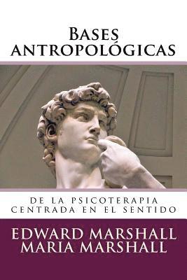 bokomslag Bases Antropológicas: de la Psicoterapia Centrada En El Sentido