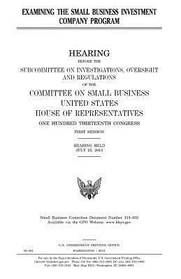 Examining the Small Business Investment Company Program 1