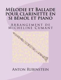 bokomslag Melodie et Ballade pour clarinette en si bemol et piano