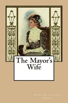 The Mayor's Wife 1