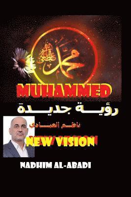 Nadhim Al-Abadi - Muhammed: New Vision to Islam, Häftad