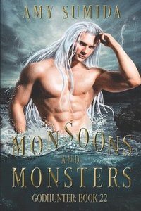bokomslag Monsoons and Monsters: Book 22 in the Godhunter Series