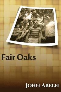 bokomslag Fair Oaks - The 60's