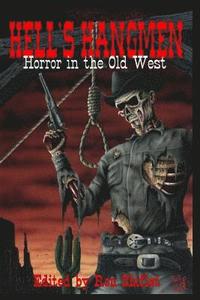 bokomslag Hell's Hangmen: Horror in the Old West