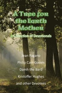 bokomslag Tree for the Earth Mother A Collection of Devotionals