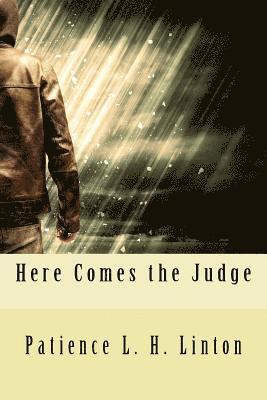 Patience L H Linton, Patience L. H. Linton - Here Comes the Judge, Häftad