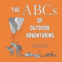 bokomslag The ABCs of Outdoor Adventuring