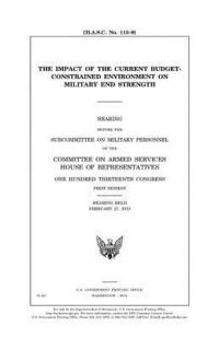 bokomslag The impact of the current budget-constrained environment on military end strength