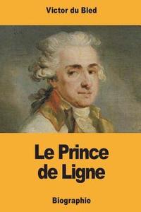 bokomslag Le Prince de Ligne