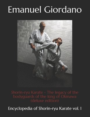 bokomslag Shorin-ryu Karate: The legacy of the bodyguards of the king of Okinawa