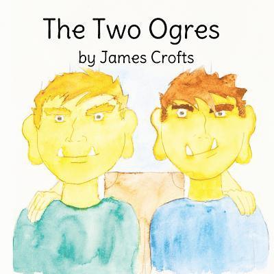 III Crofts, James D. - The Two Ogres, Häftad