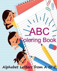 bokomslag ABC Coloring Book/ Alphabet Letters from A to Z: : Letter Tracing Book for Preschoolers, Learning Activity Book for Preschool, Handwriting Workbook