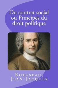 bokomslag Du contrat social ou Principes du droit politique