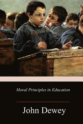 bokomslag Moral Principles in Education