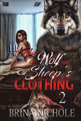 Brina Nichole - He Was a Wolf in Sheep's Clothing 2, Häftad