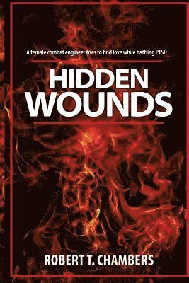 Robert T Chambers, Robert T. Chambers - Hidden Wounds, Häftad