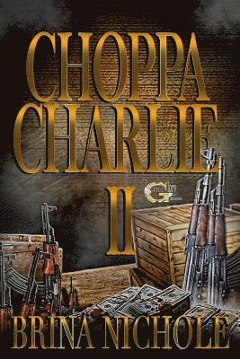 Choppa Charlie 2 1